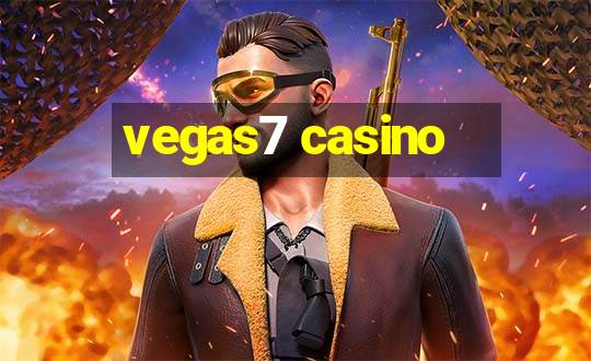 vegas7 casino