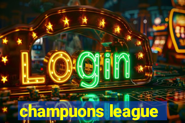 champuons league