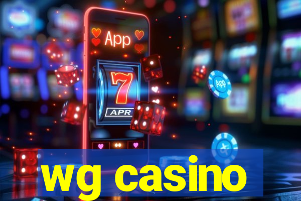 wg casino