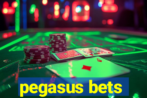 pegasus bets