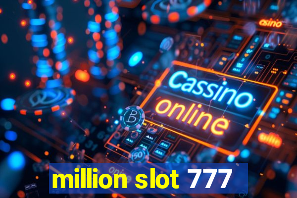 million slot 777