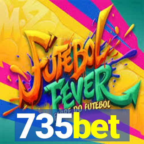 735bet