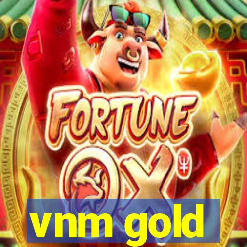 vnm gold