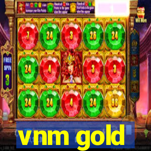 vnm gold