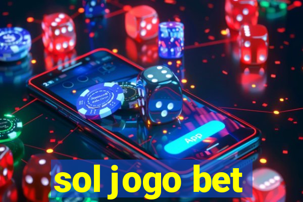 sol jogo bet