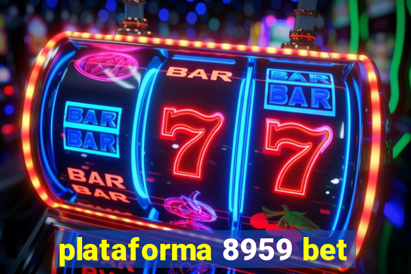 plataforma 8959 bet