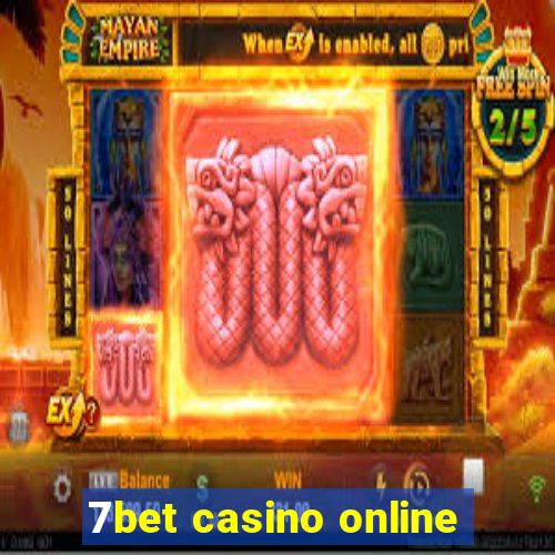 7bet casino online