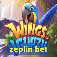 zeplin bet