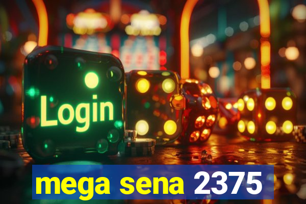 mega sena 2375