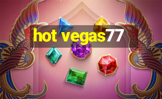 hot vegas77