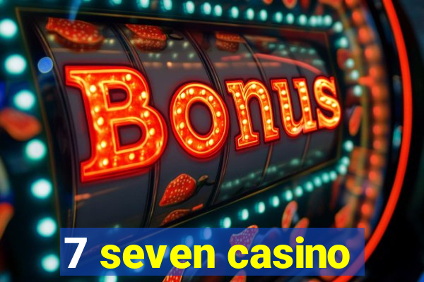 7 seven casino