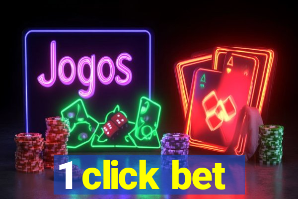 1 click bet