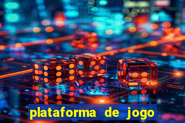 plataforma de jogo deposito minimo 1 real