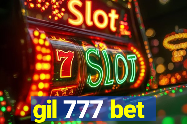 gil 777 bet