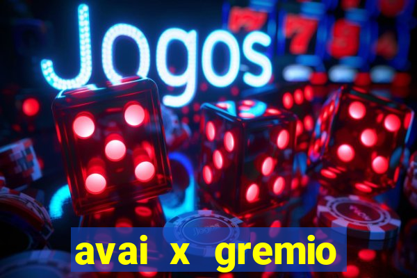 avai x gremio novorizontino palpite