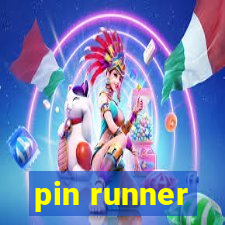 pin runner