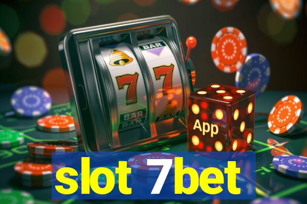 slot 7bet