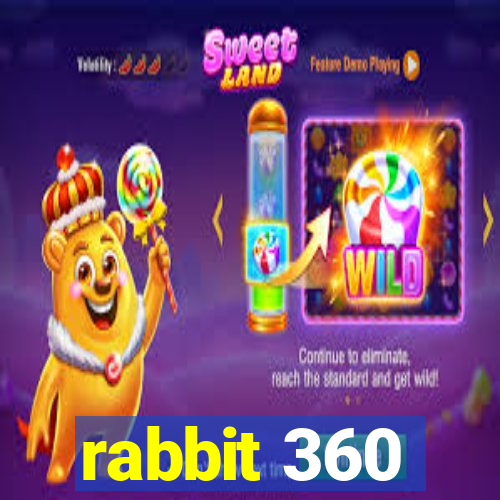 rabbit 360