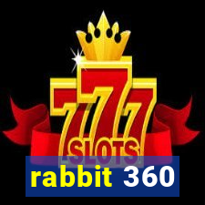 rabbit 360