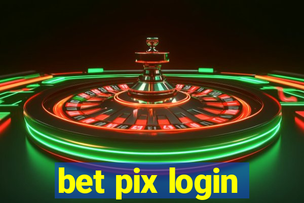 bet pix login