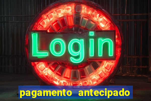 pagamento antecipado bet 365