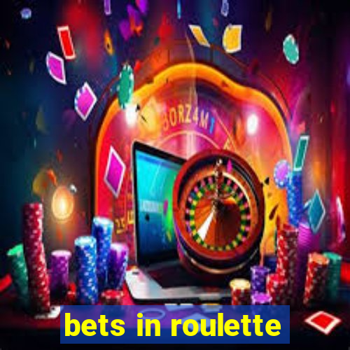 bets in roulette