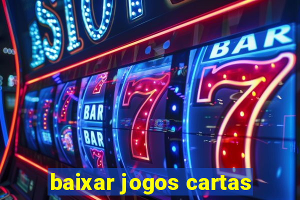 baixar jogos cartas