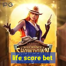 life score bet