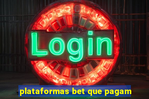 plataformas bet que pagam