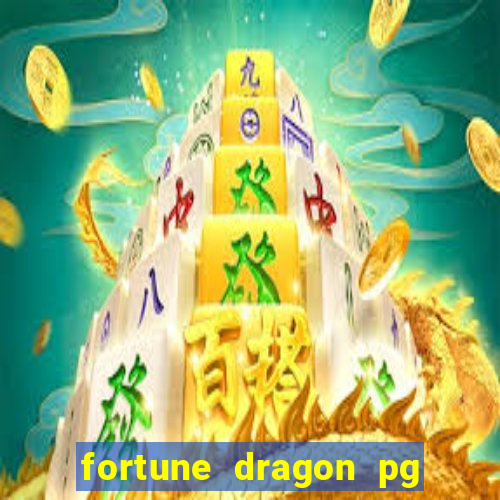 fortune dragon pg slot demo