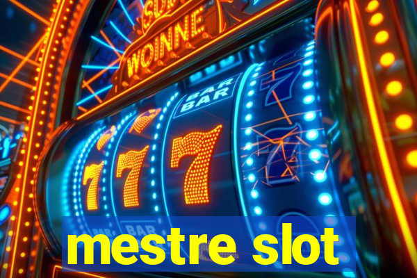 mestre slot