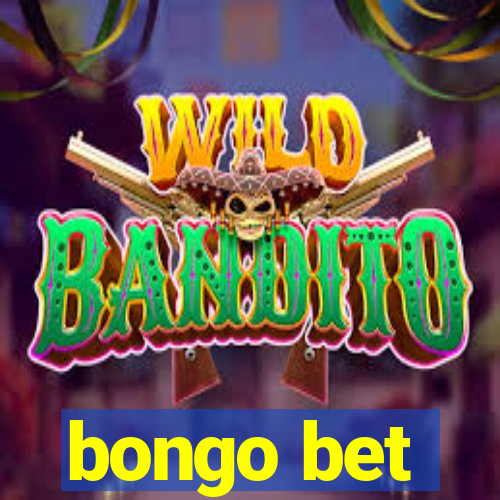 bongo bet