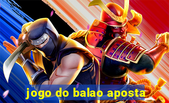 jogo do balao aposta