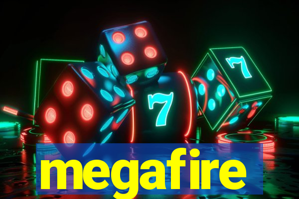 megafire