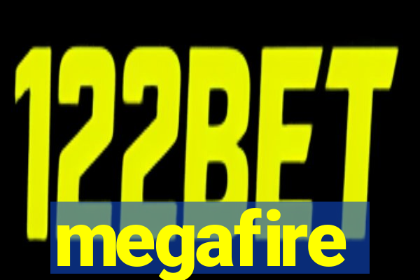 megafire