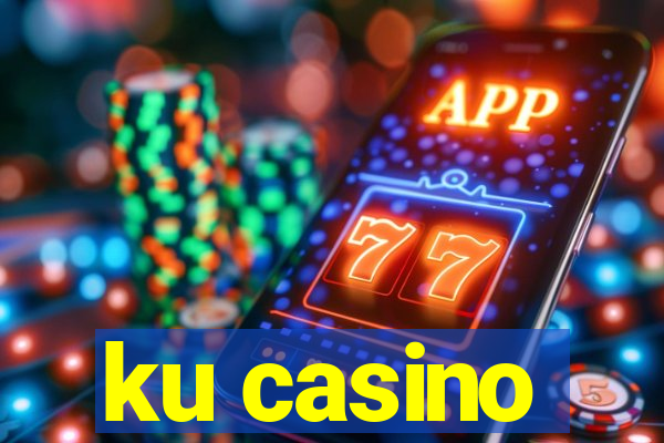 ku casino