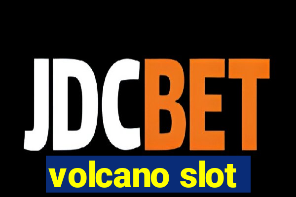 volcano slot