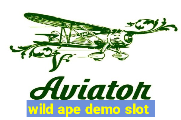 wild ape demo slot