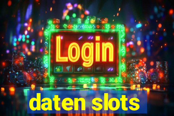 daten slots