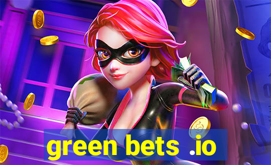 green bets .io