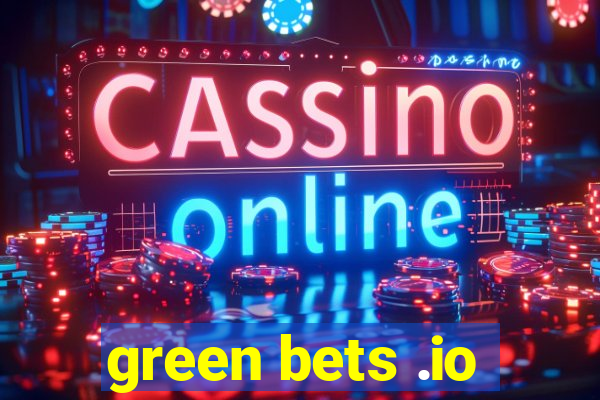 green bets .io