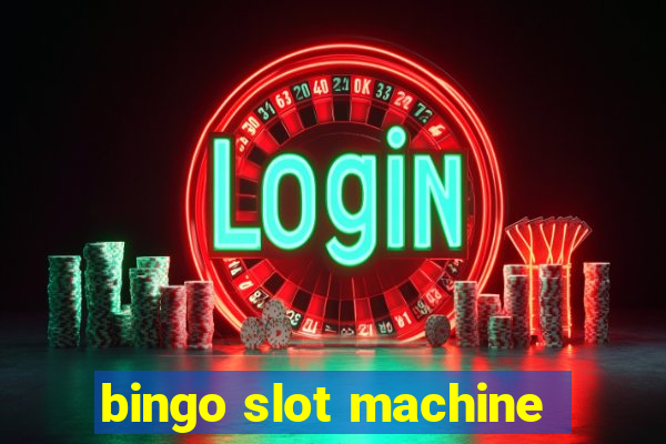 bingo slot machine