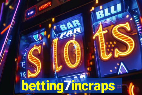 betting7incraps