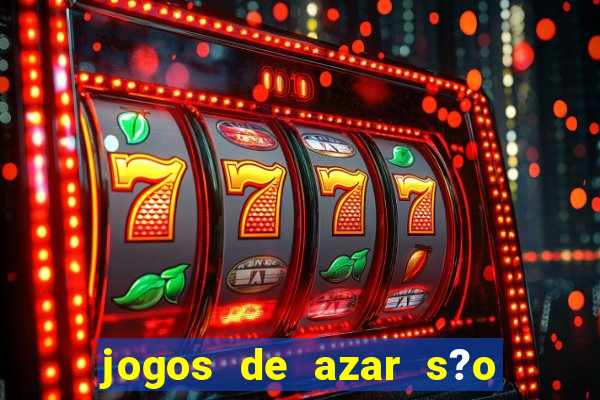 jogos de azar s?o permitidos no brasil