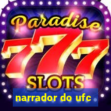 narrador do ufc