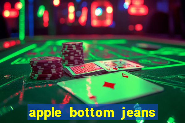 apple bottom jeans apple bottom jeans