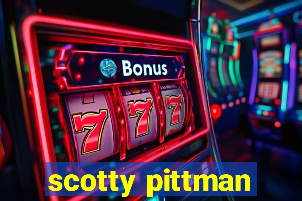 scotty pittman