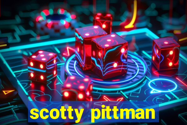 scotty pittman