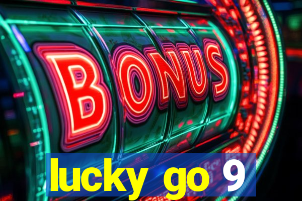 lucky go 9