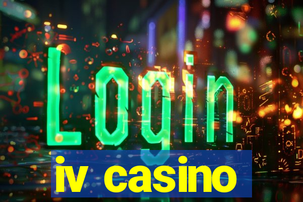 iv casino